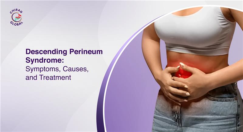 Descending Perineum Syndrome: Symptoms, Causes & Treatment 