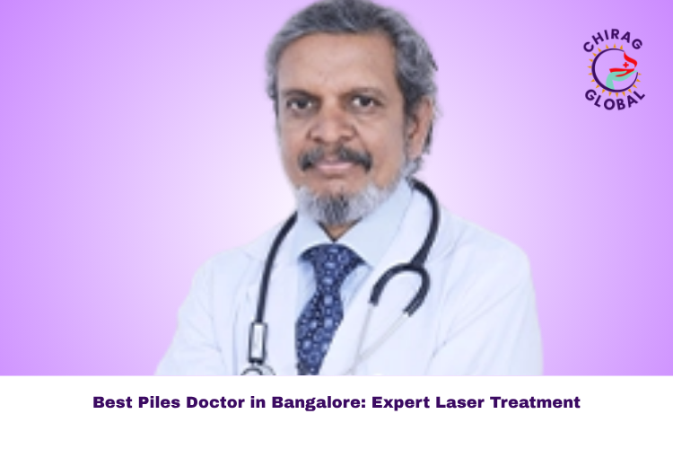 Piles Doctor in Bangalore: When Should You Consult a Specialist?