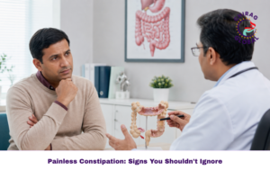Painless Constipation