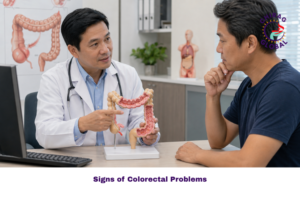 Signs of Colorectal Problems